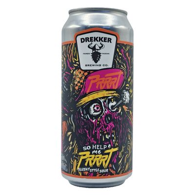 Drekker So Help Me PRRRT Sour