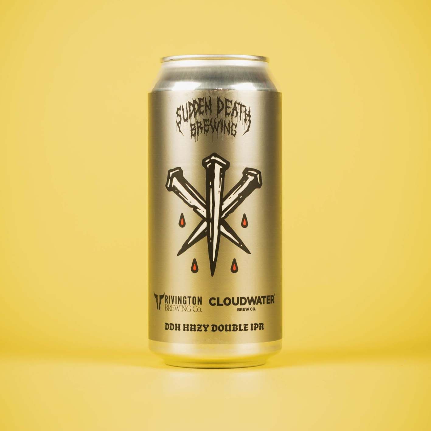 Sudden Death Nailed Shut DDH Hazy DIPA