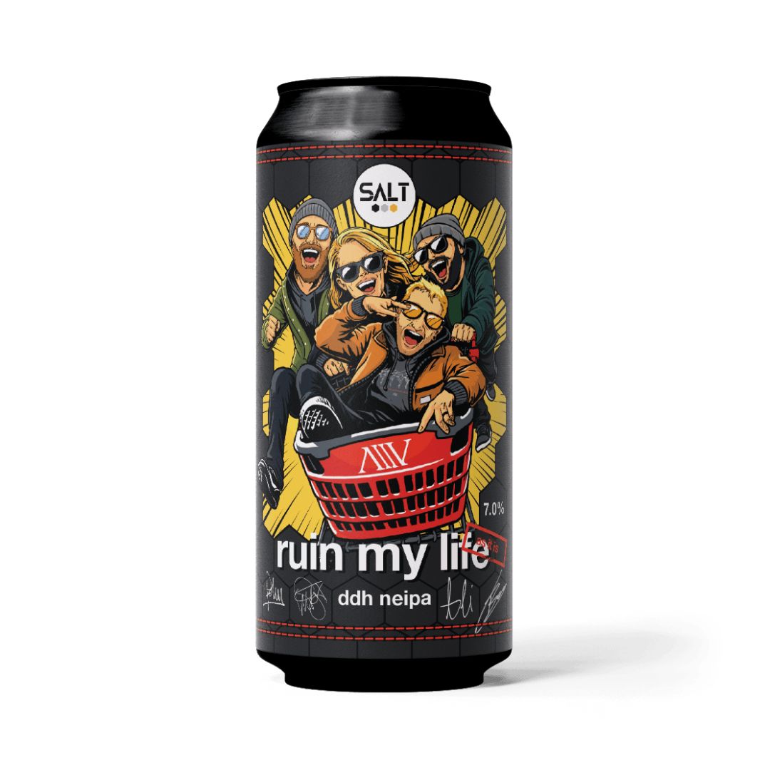 Salt Ruin My Life DDH NE IPA Salt Ruin My Life DDH NE IPA