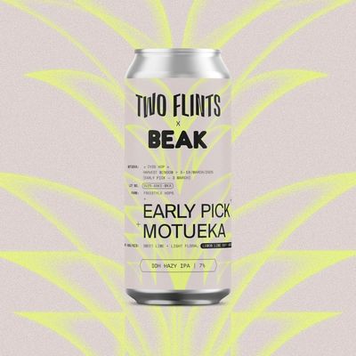 Two Flints x Beak EARLY Pick Motueka DDH IPA Two Flints x Beak EARLY Pick Motueka DDH IPA