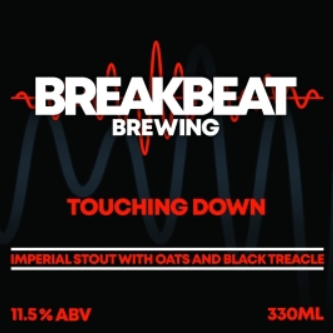 Breakbeat Touching Down Imperial Stout Breakbeat Touching Down Imperial Stout