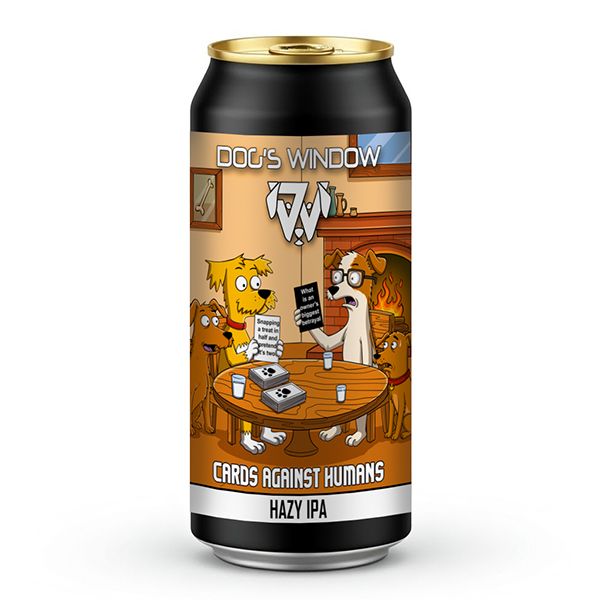 Dog's Window Cards Against Humans Hazy IPA
