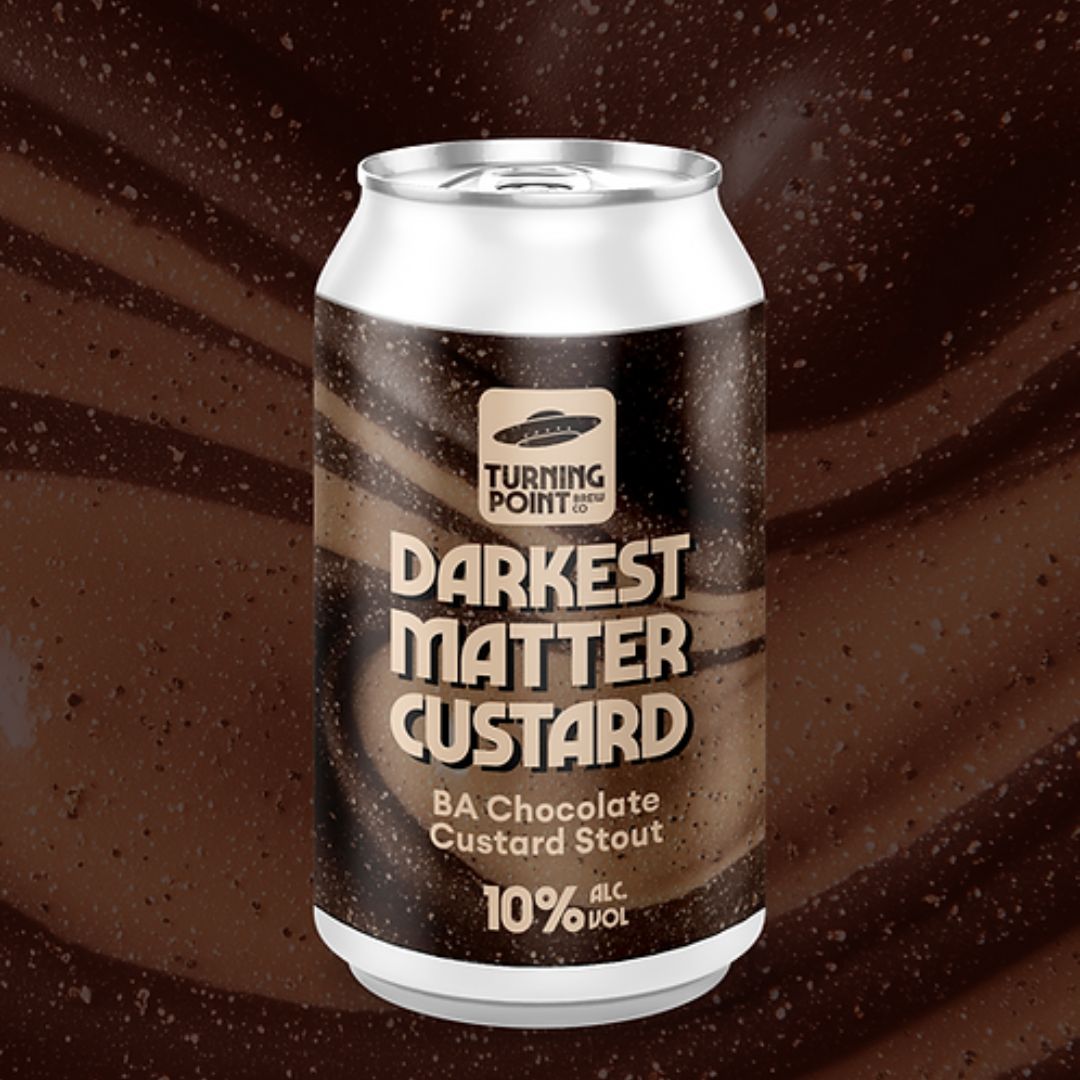 Turning Point Darkest Matter Custard BA Chocolate Custard Stout