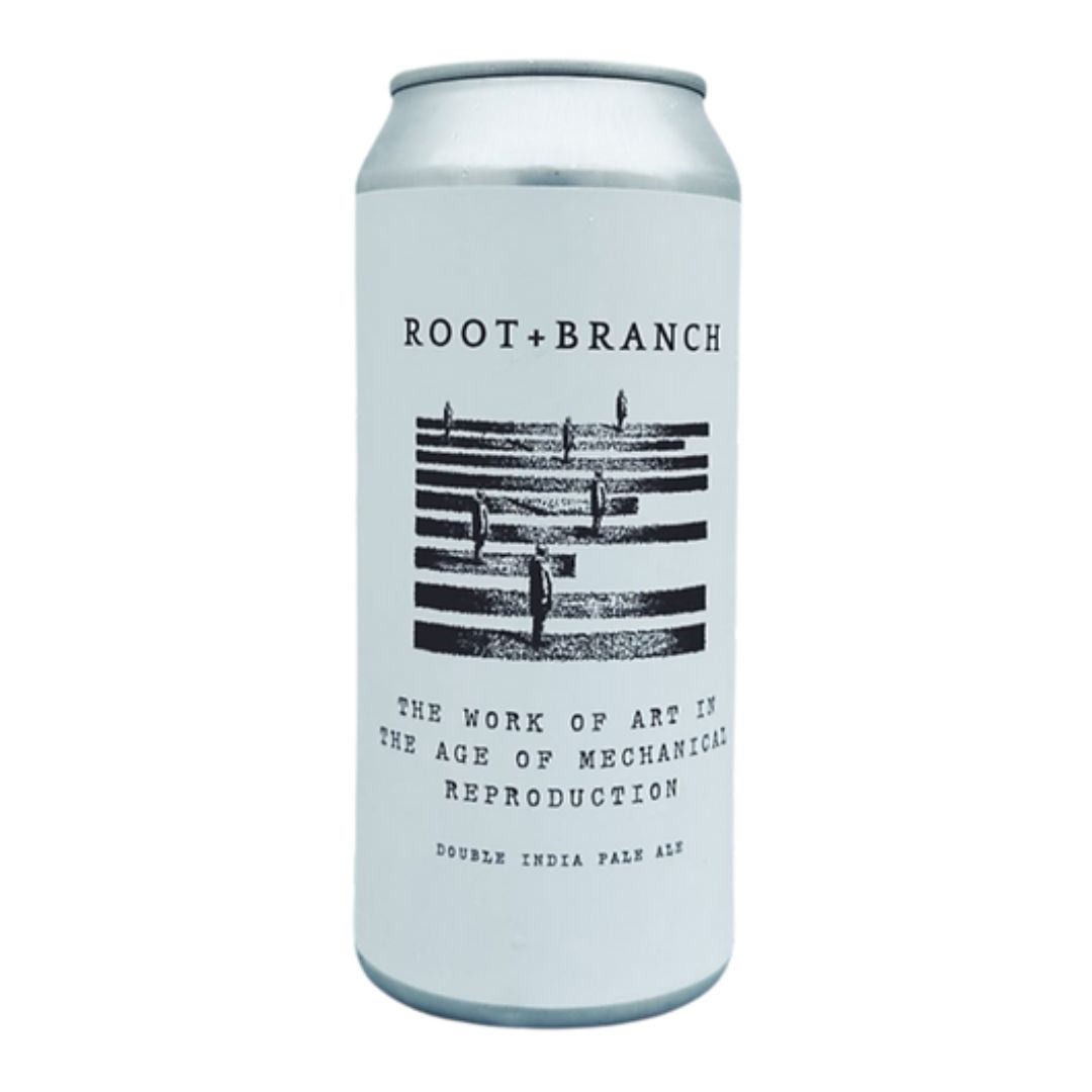 Root & Branch The Work of Art In The Age of Mechanical Reproduction DIPA Root & Branch The Work of Art In The Age of Mechanical Reproduction DIPA