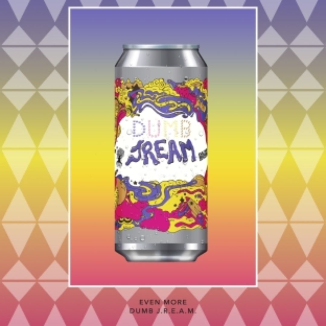 Evil Twin x Burley Oak // Even More Dumb J.R.E.A.M Fruited Sour Evil Twin x Burley Oak // Even More Dumb J.R.E.A.M Fruited Sour