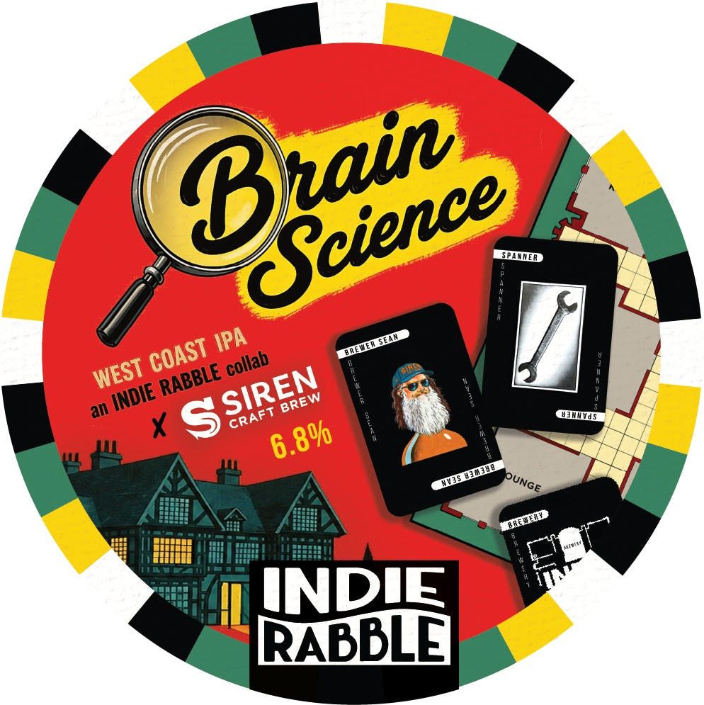 Indie Rabble x Siren // Brain Science WC IPA Indie Rabble x Siren // Brain Science WC IPA
