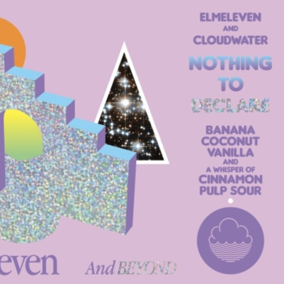 Elmeleven x Cloudwater // Nothing To Declare Smoothie Sour Elmeleven x Cloudwater // Nothing To Declare Smoothie Sour