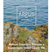 Arpus Nelson Sauvin x Simcoe x Superdelic West Coast IPA Arpus Nelson Sauvin x Simcoe x Superdelic West Coast IPA