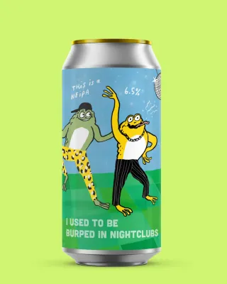 Pretty Decent I Used To Be Burped in Nightclubs NEIPA Pretty Decent I Used To Be Burped in Nightclubs NEIPA