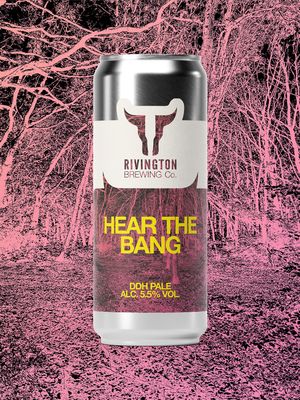 Rivington Hear The Bang DDH Pale Rivington Hear The Bang DDH Pale