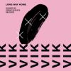 Vik Long Way Home Sour Vik Long Way Home Sour