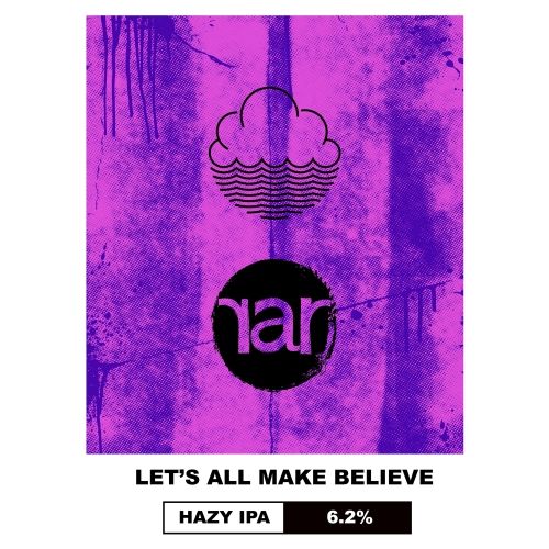 RAR x Cloudwater // Let's All Make Believe IPA RAR x Cloudwater // Let's All Make Believe IPA