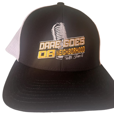 Dare Goes Da Neighborhood Truckers Hat