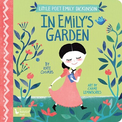 Little Poet Emily Dickinson: In Emily’s Garden