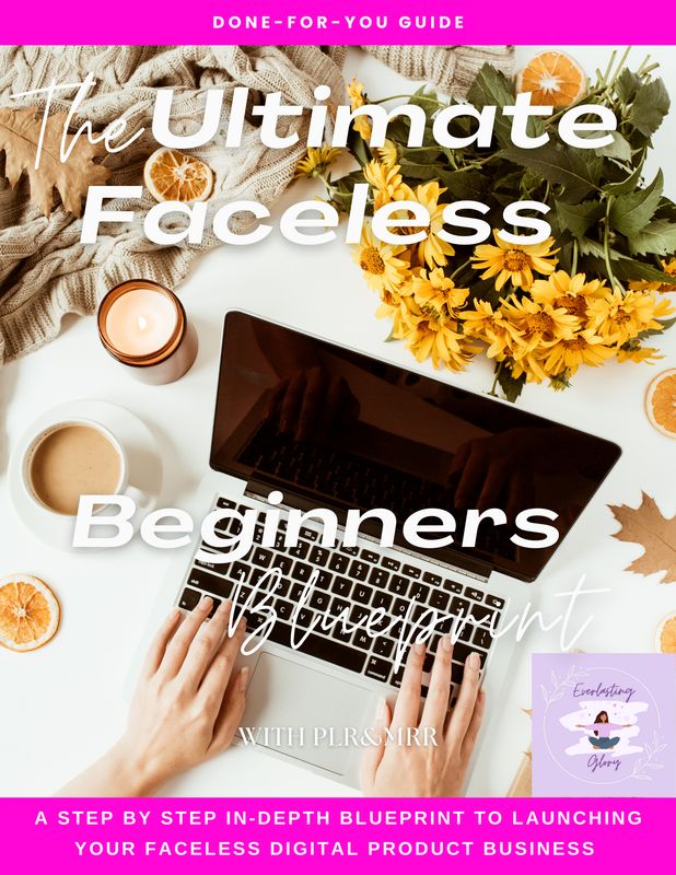 The Ultimate Faceless Beginners Blueprint