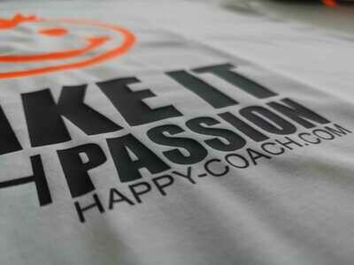 04 - 2. MAKE IT WITH HAPPINESS 
- POSITIVE STATEMENT Shirt, verschiedene Motive