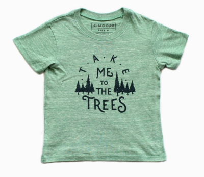 Take Me To The Trees Tee -