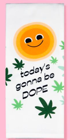 Tea Towel - Today's Gonna Be Dope