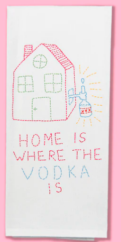 Tea Towel - Home Is Where Vodka Is