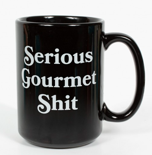 Ceramic Mug - Serious Gourmet Sh*t