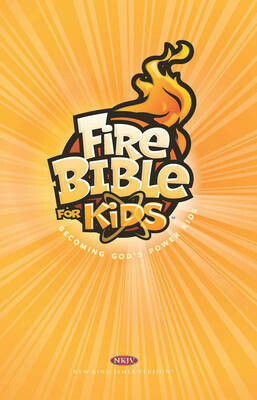 FireBible for Kids (NKJV) Orange Hardcover FireBible for Kids (NKJV) Orange Hardcover