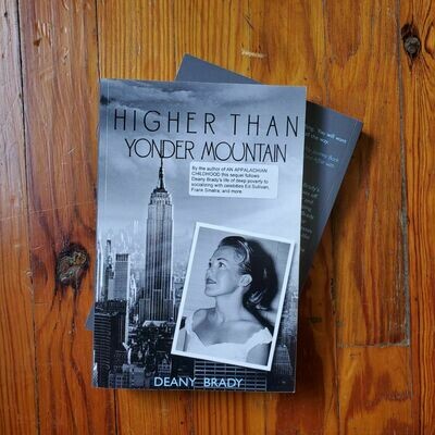 Higher Than Yonder Mountain by: Deany Brady