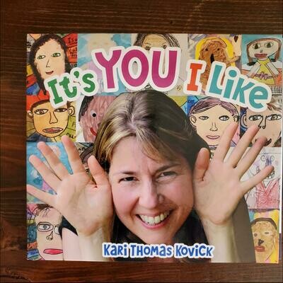 It's You I Like- Kari Kovick It's You I Like- Kari Kovick