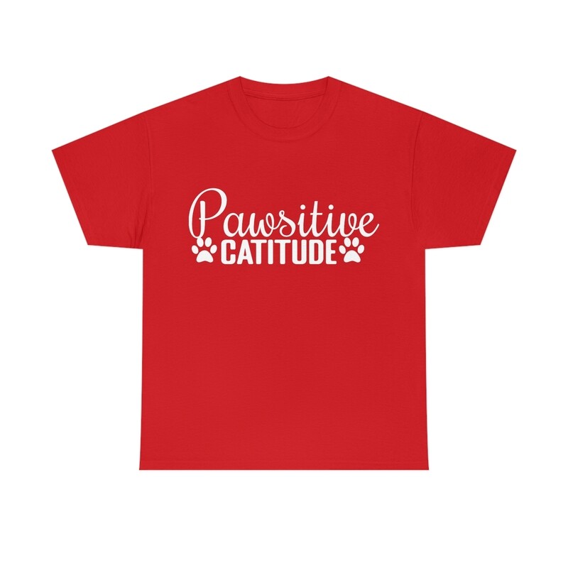 Funny Cat T-shirt Pawsitive Catitude