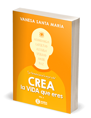 CREA LA VIDA QUE ERES, Volumen 3