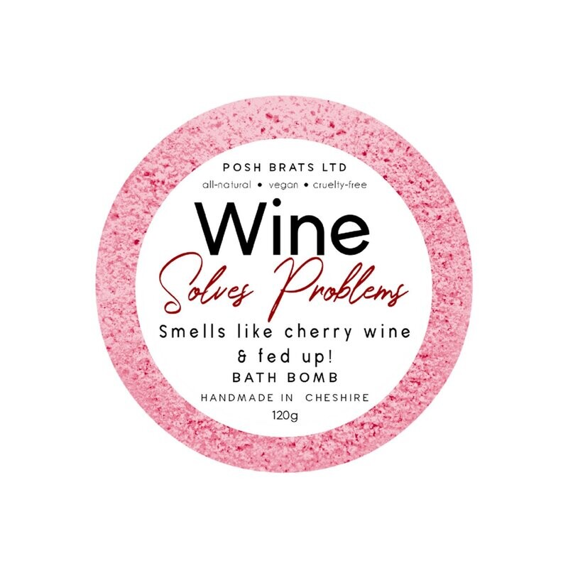 Posh Brats Wine Solves Problems Bath Bomb 120g