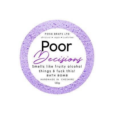 Posh Brats Poor Decisions Bath Bomb 120g