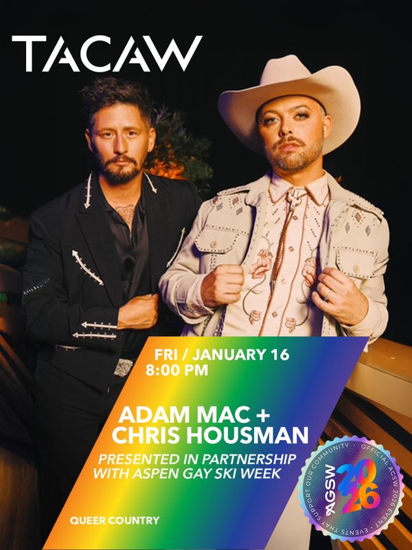 FRI, JAN 16 - ADAM MAC AND CHRIS HOUSMAN - TACAW