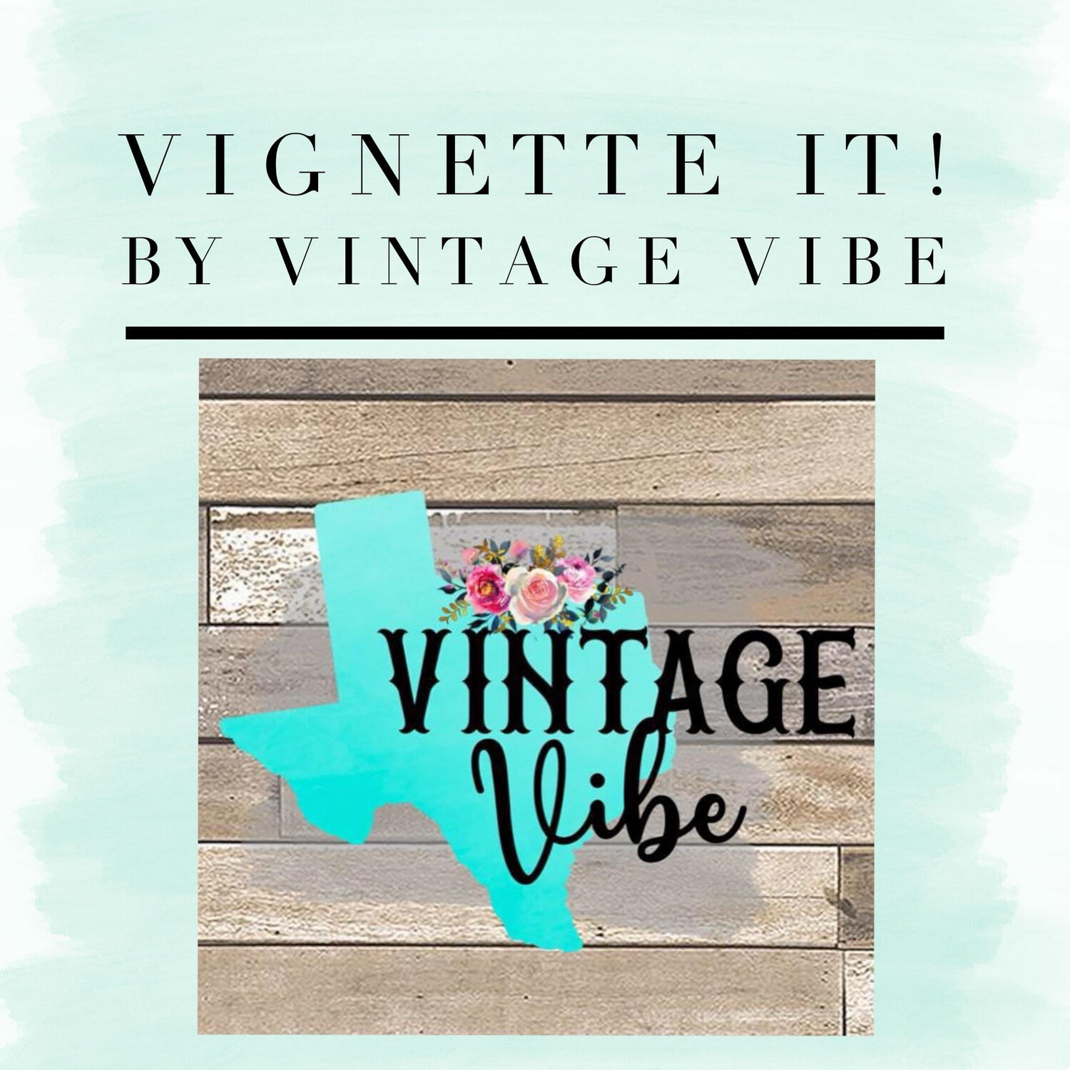 Vignette It! By Vintage Vibe