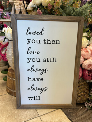25&quot; Love You Always Quote