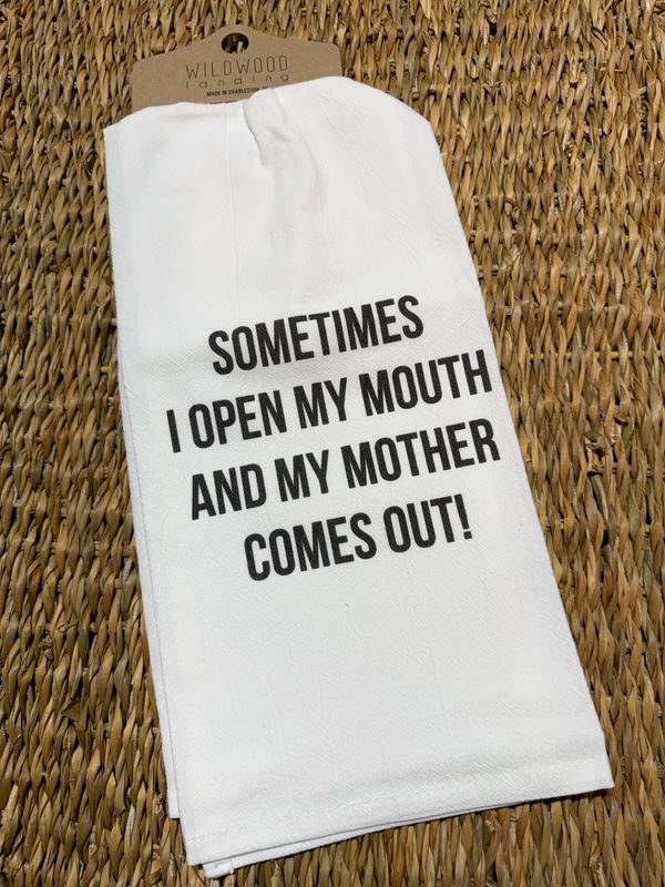 WWL Sometimes Mother Tea Towel