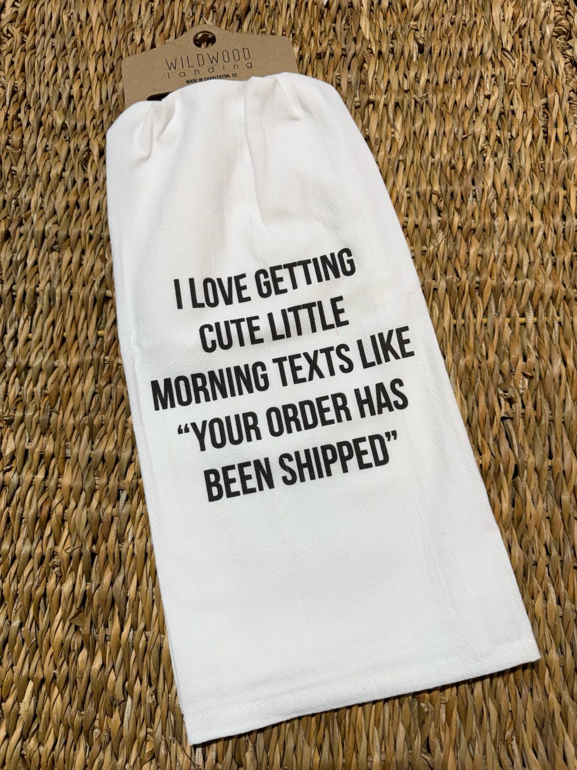 WWL Morning Texts Tea Towel
