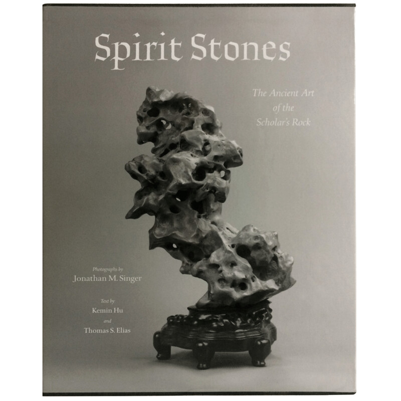 Spirit Stones, The Ancient Art of the Scholar’s Rock