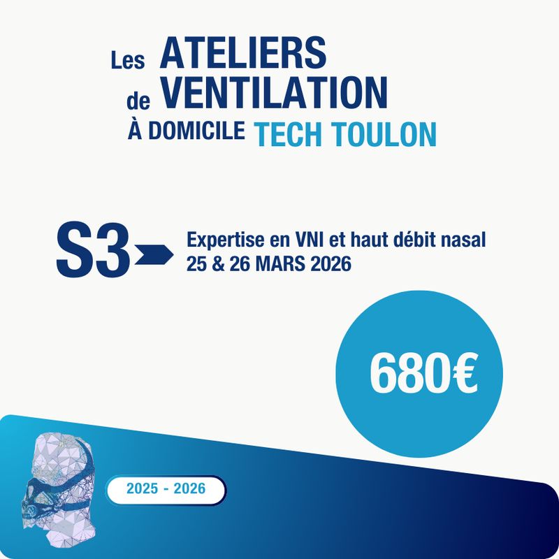 S3 - Tech Toulon : Expertise en VNI, haut débit nasal et télésurveillance
