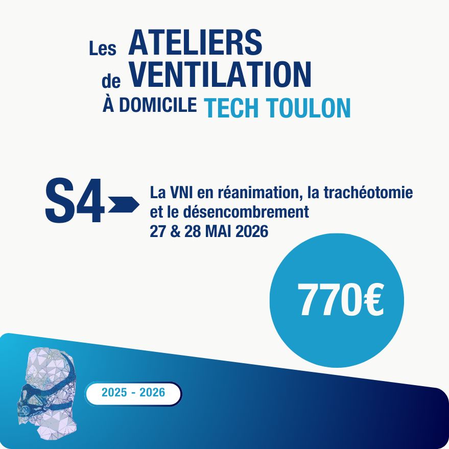 S4 - Tech Toulon :  La VNI en réanimation, la trachéotomie et le désemcombrement