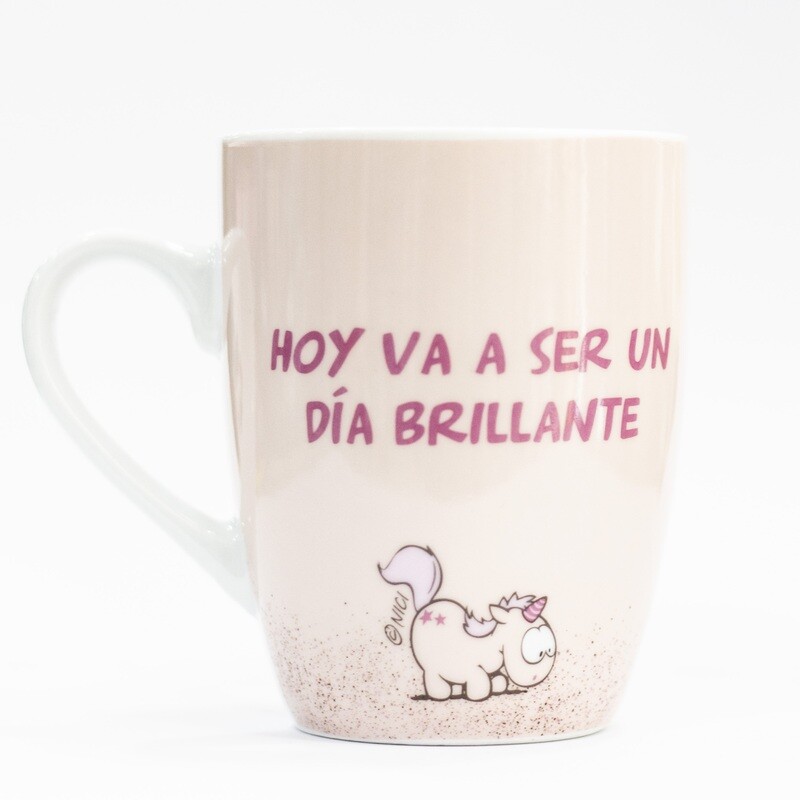 Taza Nici Hoy va a ser un día brillante