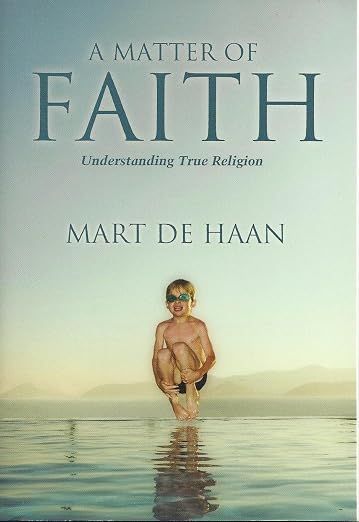 A Matter of Faith (Mart De Haan)