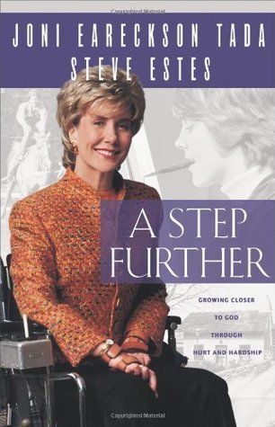 A Step Further (Joni Eareckson Tada and Steve Estes)