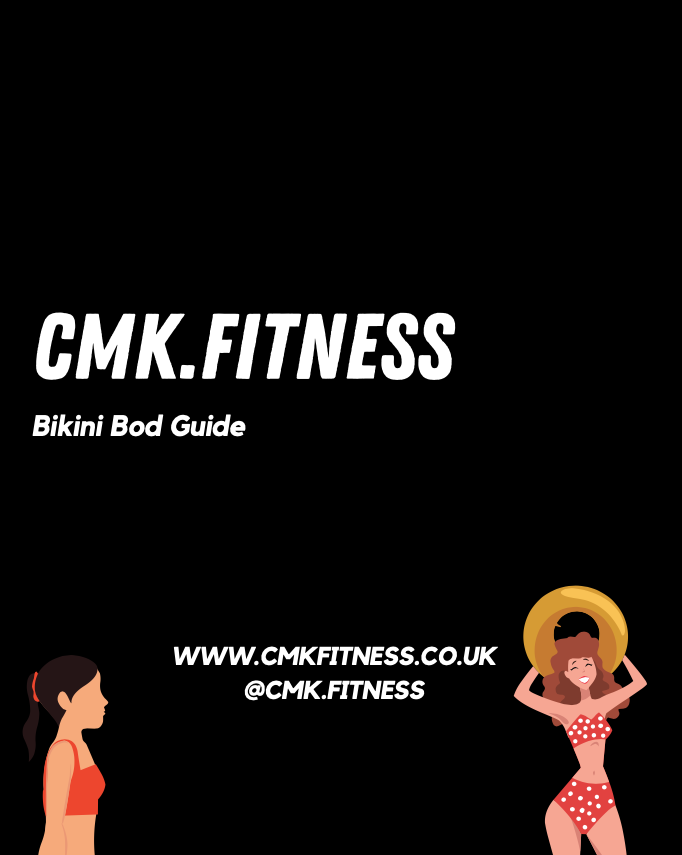 CMK Fitness Bikini Bod Guide