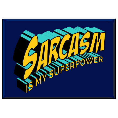 Jailbird Sarcasm/Superpower Magnet