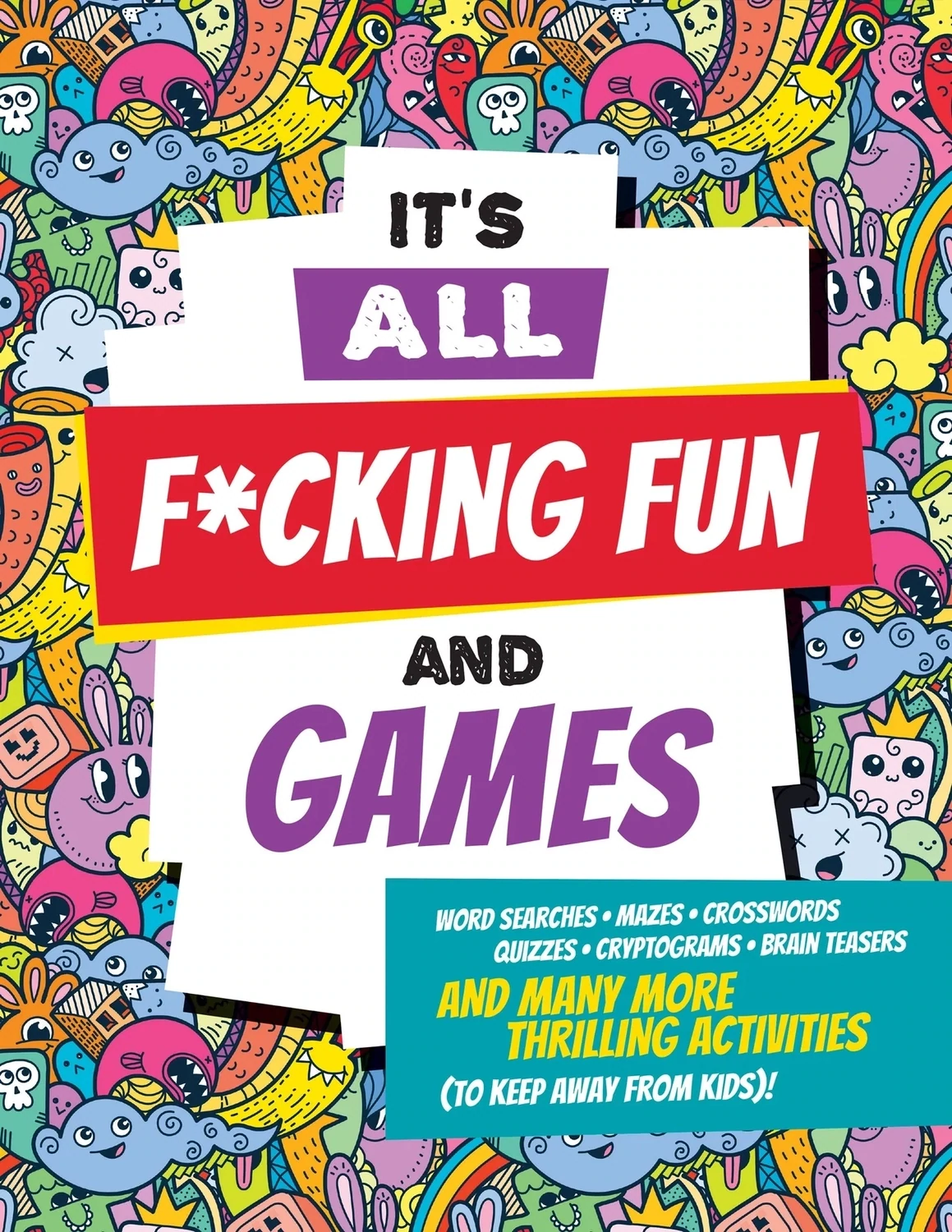 Peter Pauper It&#39;s All F*cking Fun &amp; Games