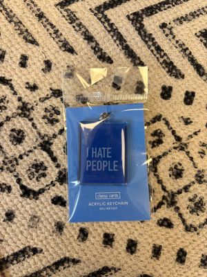 Classy Cards Keychain I Hate People
