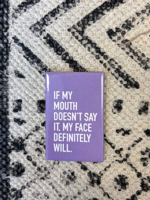 Classy Cards Magnet Mouth Says