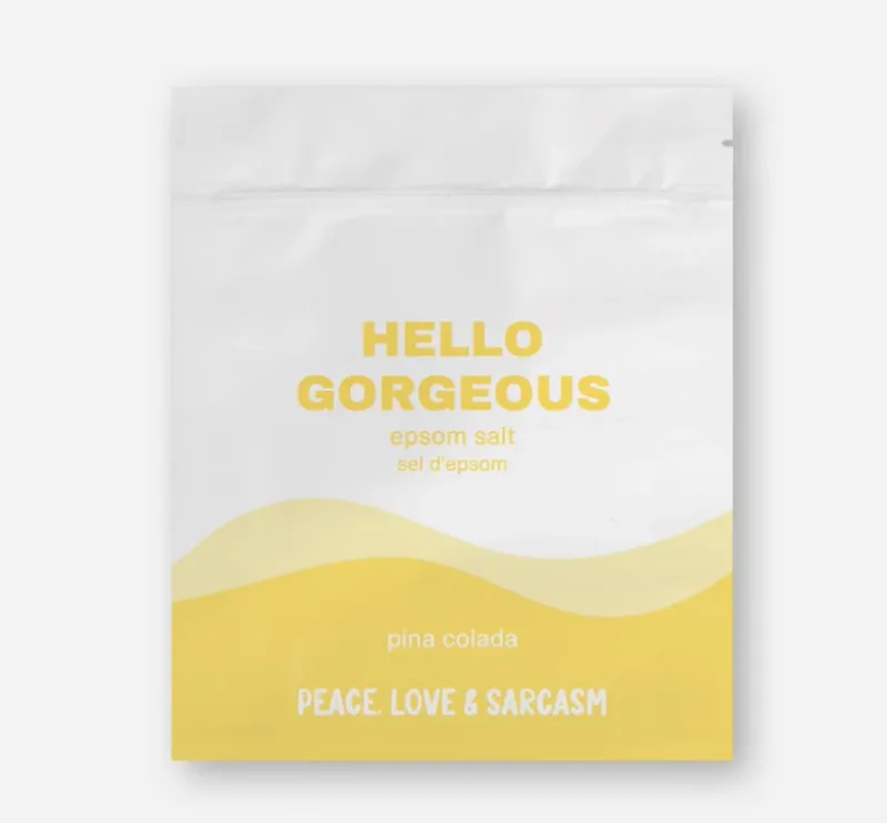 Peace Love &amp; Sarcasm Hello Gorgeous