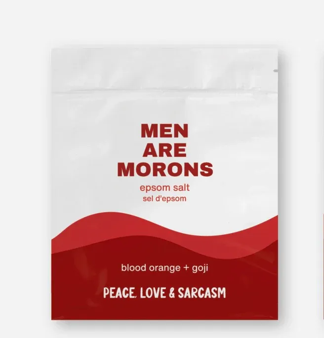 Peace Love &amp; Sarcasm Men are Morons
