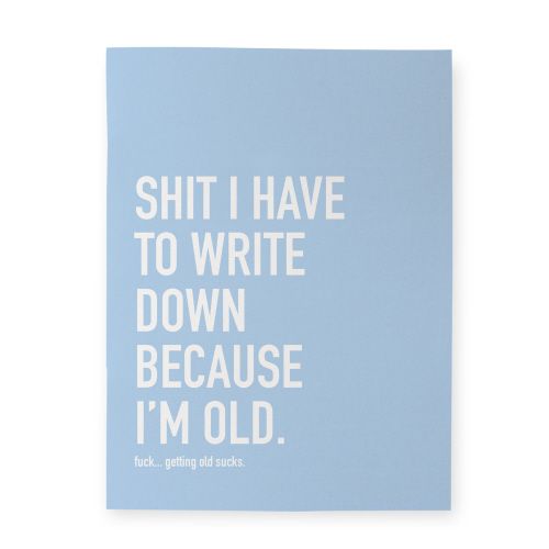 Classy Cards Notebook Because I&#39;m Old